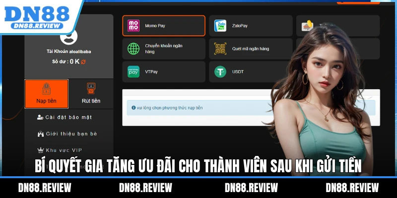 Bí quyết gia tăng ưu đãi cho thành viên sau khi gửi tiền Bí quyết gia tăng ưu đãi cho thành viên sau khi gửi tiền